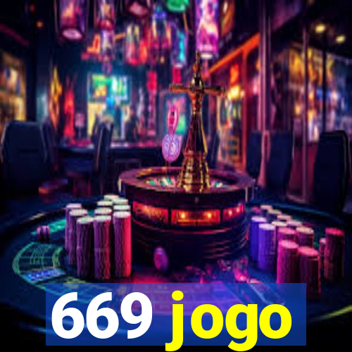 669 jogo